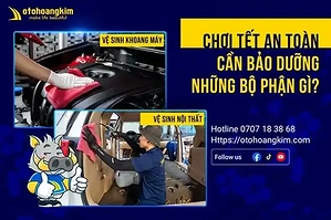 o-to-choi-tet-an-toan-can-bao-duong-nhung-bo-phan-gi