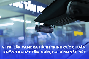 vi-tri-lap-camera-hanh-trinh-cuc-chuan-khong-khuat-tam-nhin