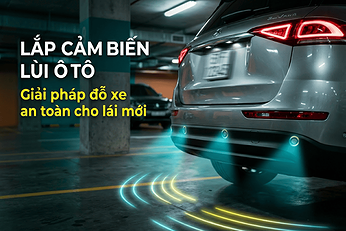 lap-cam-bien-lui-o-to-giai-phap-do-xe-an-toan-cho-lai-moi