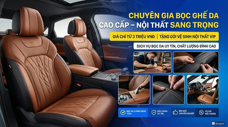 Bọc Da Ghế Ô Tô, Tặng Vệ Sinh Nội Thất