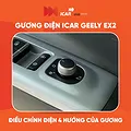 Gương Chiếu Hậu Điện Tử ICAR Geely EX2 - An Toàn & Tiện Nghi - ảnh 3