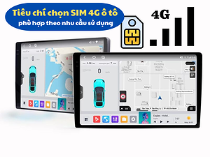 tieu-chi-chon-sim-4g-o-to-phu-hop-theo-nhu-cau-su-dung