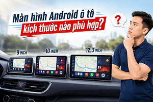 man-hinh-android-o-to-kich-thuoc-nao-phu-hop