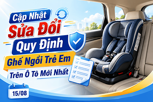 cap-nhat-sua-doi-quy-dinh-ve-ghe-ngoi-tre-em-tren-o-to-moi-n
