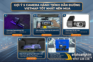 goi-y-5-camera-hanh-trinh-dan-duong-vietmap-tot-nhat-nen-mua