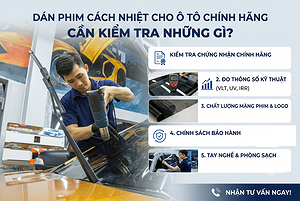 dan-phim-cach-nhiet-cho-o-to-chinh-hang-can-kiem-tra-nhung-gi
