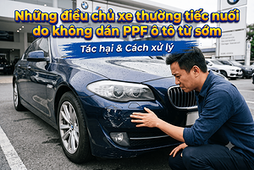 nhung-dieu-chu-xe-thuong-tiec-nuoi-do-khong-dan-ppf-o-to-tu-so