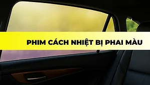 tai-sao-phim-cach-nhiet-o-to-phai-mau-sau-thoi-gian-su-dung