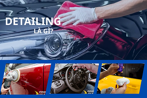 detailing-la-gi-detailing-o-to-gom-nhung-dich-vu-gi