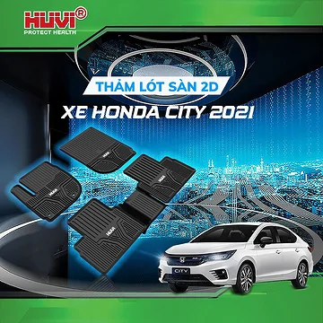Thảm Lót Sàn Huvi Honda City 2021 2D