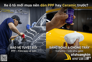 xe-o-to-moi-mua-nen-dan-ppf-hay-ceramic-truoc