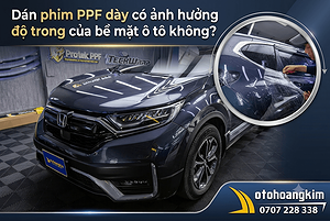 dan-phim-ppf-day-co-anh-huong-do-trong-cua-be-mat-o-to-khong