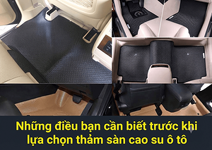 tham-lot-san-cao-su-o-to-va-nhung-dieu-ban-can-biet-truoc-khi-l