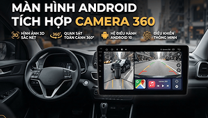 man-hinh-android-tich-hop-camera-360-goi-y-lua-chon-phu-hop-theo-n