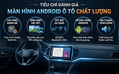 7-tieu-chi-danh-gia-mot-man-hinh-android-o-to-chat-luong