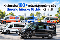Dán Quảng Cáo Thương Hiệu Xe 16 Chỗ: Mẫu Đẹp %currentyear%