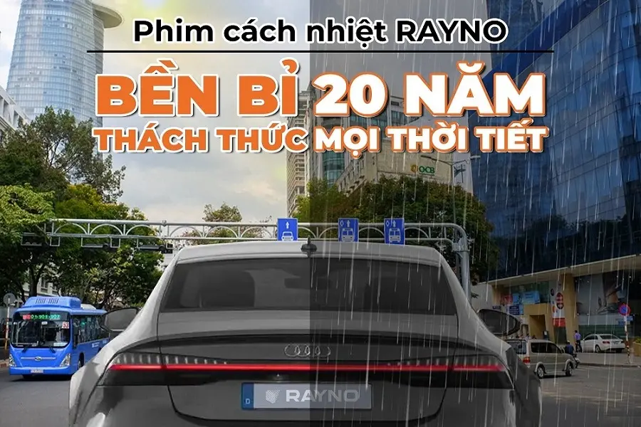 RAYNO bảo hành lên đến 20 năm